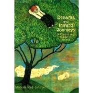 Dreams and Inward Journeys : A Rhetoric and Reader for Writers