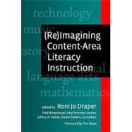 Reimagining Content-area Literacy Instruction
