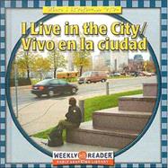 I Live in the City/Vivo en la Ciudad