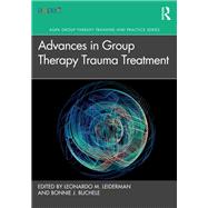 Advances in Group Therapy Trauma Treatment