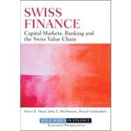 Swiss Finance : Capital Markets, Banking, and the Swiss Value Chain
