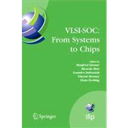 VLSI-SOC: from Systems to Chips : IFIP TC 10/WG 10. 5, Twelfth International Conference on Very Large Scale Ingegration of System on Chip (VLSI-SoC 2003), December 1-3, 2003, Darmstadt, Germany