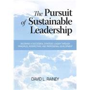 The Pursuit of Sustainable Leadership