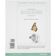 Horngren's Financial & Managerial Accounting, The Managerial Chapters, Student Value Edition and NEW MyAccountingLab with Pearosn eText -- Access Card Package