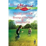 Blessings Of The Heart And Samantha's Gift; Blessings Of The Heart\Samantha's Gift