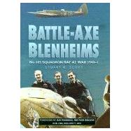 Battle-Axe Blenheims : No 105 Squadron RAF at War 1940-1