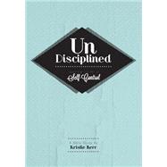 Undisciplined