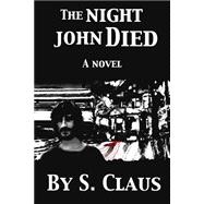 The Night John Died