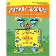 Primary Algebra: Developing Algebraic Reasoning