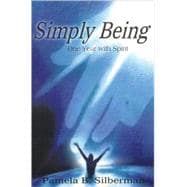 Simply Being: One Year with Spirit