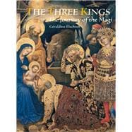 Three Kings The Journey of the Magi