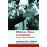 Children, Place and Identity: Nation and Locality in Middle Childhood