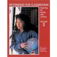 Rethinking Our Classrooms
