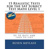 15 Realistic Tests for the Sat Subject Test Math Level 1