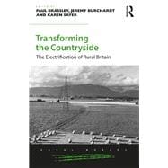Transforming the Countryside: The Electrification of Rural Britain