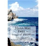 Half-way Free - Songs of Eleuthera