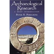 Archaeological Research A Brief Introduction