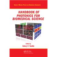 Handbook of Photonics for Biomedical Science