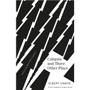 Caligula and Three Other Plays