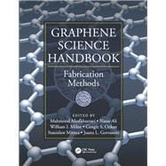 Graphene Science Handbook: Fabrication Methods