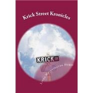 Krick Street Kronicles