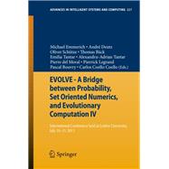 Evolve - a Bridge Between Probability, Set Oriented Numerics, and Evolutionary Computation IV