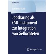 Jobsharing Als Csr-instrument Zur Integration Von Geflüchteten