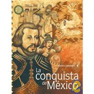 Conquista de Mexico/ Conquest of Mexico