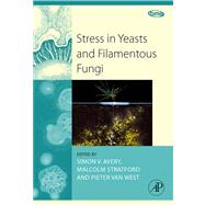 Stress in Yeasts and Filamentous Fungi