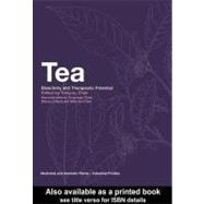 Tea : Bioactivity and Therapeutic Potential