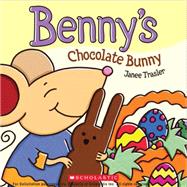 Benny's Chocolate Bunny,9780545261272