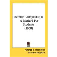 Sermon Composition : A Method for Students (1908)