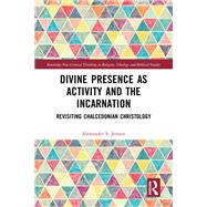 Divine Presence as Activity and the Incarnation