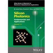 Silicon Photonics, 2 Volume Set Fundamentals and Applications