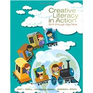 Creative Literacy in Action Birth through Age Nine