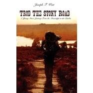Trod the Stony Road