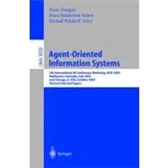 Agent-Oriented Information Systems: 5th International Bi-Conference Workshop, AOIS 2003 Melbourne, Australia, July 14, 2003 and Chicago, IL, October 13, 2003 Revised Selected Papers