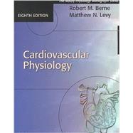 Cardiovascular Physiology; Mosby's Physiology Monograph Series