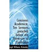 Conciones Academicae, Ten Sermons Preached Before the University of Cambridge