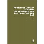 Routledge Library Editions: The Economics and Politics of Oil