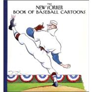 The New Yorker Book of Baseball Cartoons