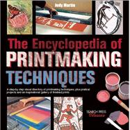 The Encyclopedia of Printmaking Techniques
