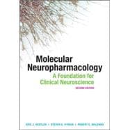 Molecular Neuropharmacology: A Foundation for Clinical Neuroscience, Second Edition