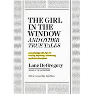 “The Girl in the Window” and Other True Tales