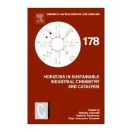 Horizons in Sustainable Industrial Chemistry and Catalysis