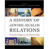 A History of Jewish-Muslim Relations