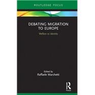 Debating Migration to Europe: The Case For and Against