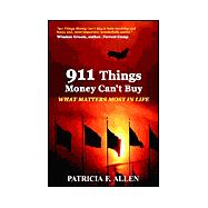 What Matters Most : 911 Things Money Can't Buy