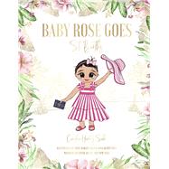Baby Rose Goes St. Barths