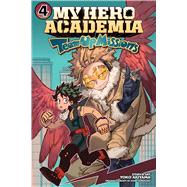 My Hero Academia: Team-Up Missions, Vol. 4